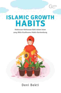 Image of Islamic Growth Habits: Kebiasaan-Kebiasaan Baik dalam Islam