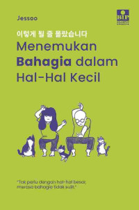 Image of Menemukan Bahagia dalam Hal-Hal Kecil