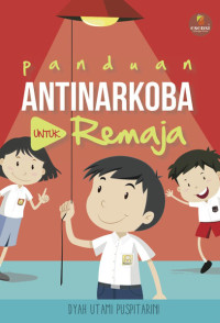 Image of Panduan antinarkoba untuk remaja