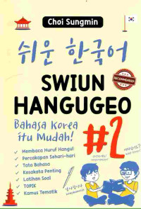 Image of Swiun Hangugeo 2 : Bahasa Korea Itu Mudah!